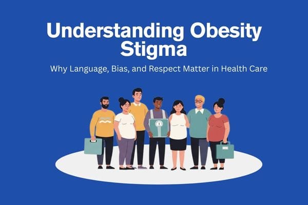 Understanding obesity stigma guide showing inclusive and supportive healthcare