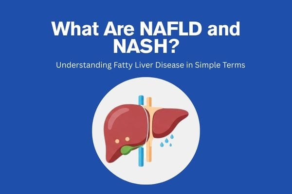 What are NAFLD and NASH guide showing healthy and fatty liver illustration